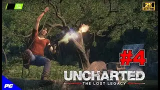 UNCHARTED : The lost legacy Gameplay - No Commentary ( Part 4)