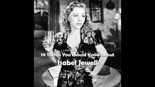 10 Things You Should Know About Isabel Jewell
