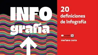 ¿Qué es una INFOGRAFÍA? 👁⚠👁 20 definiciones🍉