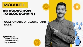 Blockchain Basics: Understanding Nodes with Notes | Mumbai University