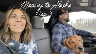 MOVING TO ALASKA: DAY 3//EDMONTON, ALBERTA TO DAWSON CREEK, BC