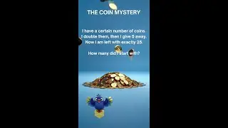 The Coin Mystery: A 15-Minute Logic Challenge 🪙