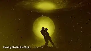 Remove ALL Obstacles to Reunion Twin Flames | Positive Energies Of Twin Soul | Heart Sutra Frequency