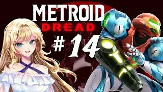 Metroid Dread - Experiment No. Z-57 Needs to Chill... No Wait, Not Like That! [Episode 14]