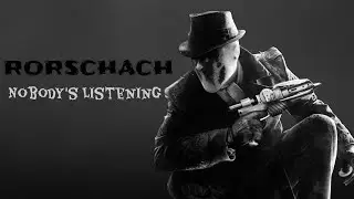 Rorschach | Nobody's Listening |