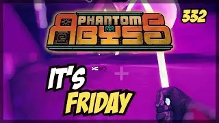 FRIDAY | Phantom Abyss - Daily 26/9/2025
