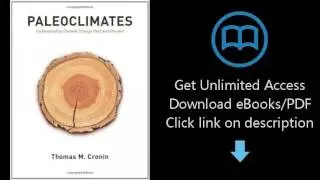 Download Paleoclimates: Understanding Climate Change Past and Present PDF