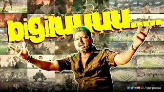 Bigil Trailer - Bigiluuuuuuuu | Thalapathy Vijay | Atlee | AR Rahman | Open Pannaa