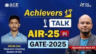 GATE 2025 AIR-25, PI | Jeevak Saji- Achiever's Talk was a Classroom Coaching Student | ACE Academy