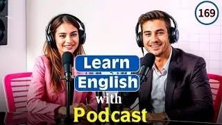 Smart Talk | Быстрое изучение английского с помощью подкаста | Эпизод 169