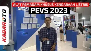 Alat Pemadam Khusus Kendaraan Listrik | PEVS 2023