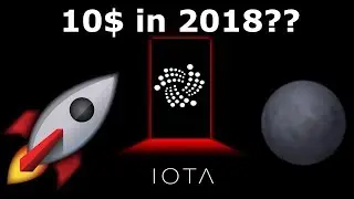 Will IOTA reach 10$ in 2018? - Analysis