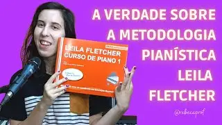O que eu acho do livro Leila Fletcher para alunos de piano? | PROFESSORA REBECA BRAGA