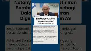 Netanyahu Rapat Dadakan, Takut Dibombardir Iran sebagai Balasan Jika Teheran Diserang AS