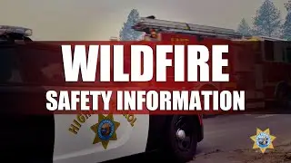 Wildfire Safety Information