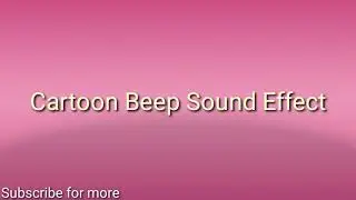 Cartoon Beep Sound Effect | STAR SOUND