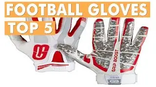 Best Football Gloves 2019