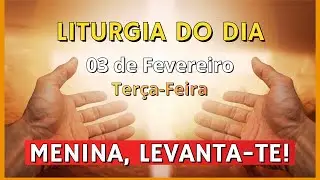 LITURGIA DIÁRIA | EVANGELHO DO DIA 03/02/2026 | LITURGIA DO DIA EM ÁUDIO