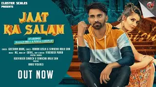Jaat Ka Salam | Raman Bisla | Gulshan Baba | Pooja Lohchab | New Haryanvi Songs Haryanavi 2022