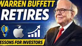Warren Buffett Officially Retires | What Investors MUST Learn From His Legacy 