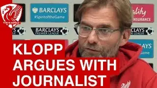 Jurgen Klopp's disagreement with a journalist