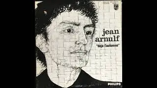 Jean Arnulf - Déjà L'automne (LP - 1968)