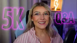 5K Q&A 💖