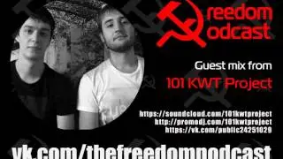 The Freedom podcast GuestMixes by 101 KWT Project