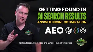 Getting Found in AI Search Results in 2025 - Answer Engine Optimization for Landscape Contractors