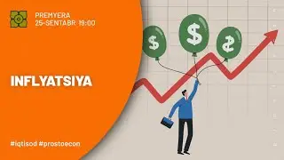 Inflyatsiya Nima Uchun Yuzaga Keladi | Asosiy Stavka Qanday Ishlaydi? @X @prostoecon
