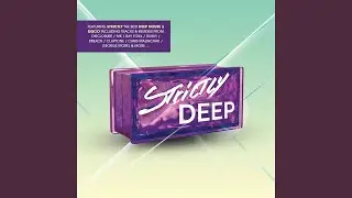 Strictly Deep (Mix 2)