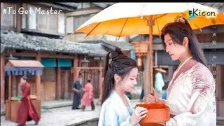 New Chinese Drama 2025 💗 To Get Master 💗 Chinese Drama Mix Hindi Song 💗 Love Story 💗 Viral videos 💗