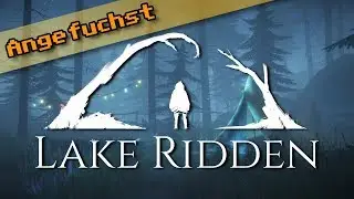 Angefuchst: Die Suche nach der verschwundenen Schwester 🔍 LAKE RIDDEN