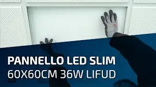 Pannello LED Slim - 60x60cm 36W LIFUD