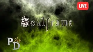 SOULFRAME PRELUDES 12 WEAPON, FACTION, PACT GRIND