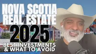 2025 Real Estate Forecast: Nova Scotia&rsquo;s Hottest & Worst Property Bets