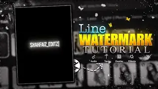 Line watermark tutorial in capcut | Capcut video editing
