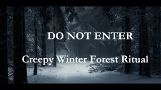 THEY ARE WAITING| Creepy Winter Forest Ritual |Aetheria Music