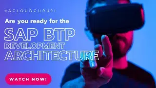 BTP Development Architecture in 3D Model