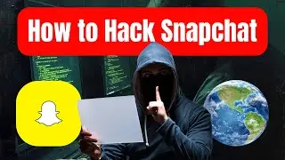 How to Hack Snapchat? (HOW YOUR SNAPCHAT ACCOUNT CAN BE HACKED? 