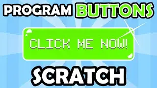 How to Program Buttons in Scratch