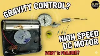 How to Control Gravity with High Speed DC Motor? 😱