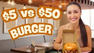 Бургер за 5 долларов против 50 долларов: какой вкуснее? 🍔