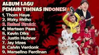 ALBUM LAGU PEMAIN TIMNAS INDONESIA
