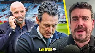 Alex Crook REVEALS DETAILS on Monchi deciding to LEAVE Aston Villa and what it may mean for Emery!