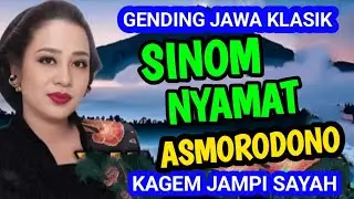 SINOM NYAMAT DAN ASMORONDONO JENGGLENG GENDING JAWA KLASIK KAGEM JAMPI SAYAH.