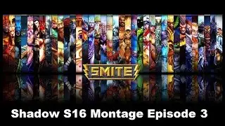 Xbox One SMITE Montage: Shadow S16 Episode 3