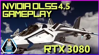 Star Citizen 4.5 &mdash; геймплей с NVIDIA DLSS 4.5 + как улучшить FPS в SC