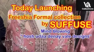 Suffuse freeshia festive pret collection 2022 | Suffuse festive pret #suffusefreeshia#vacollections