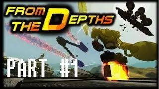 From The Depths campaign | Part 1 - A bigger boat!